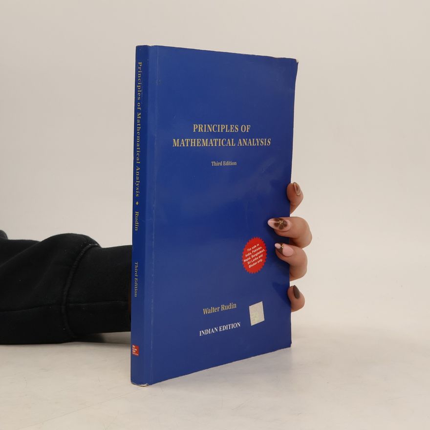 Walter Rudin Principles of Mathematical Analysis