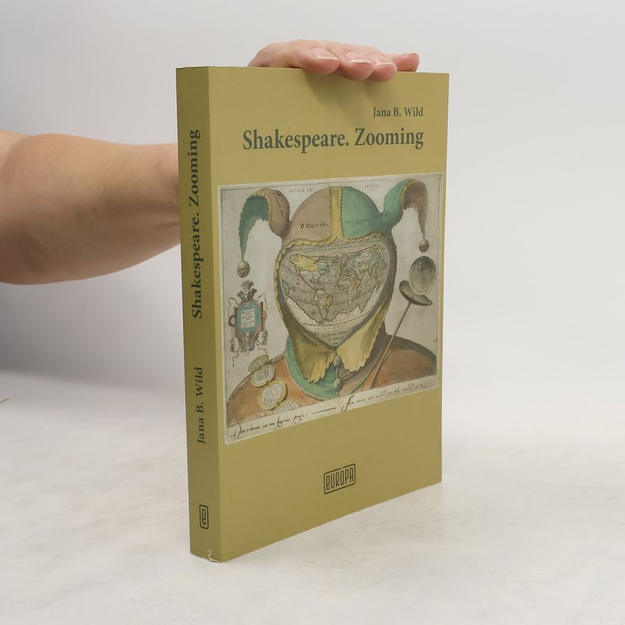 Jana Bžochová-Wild Shakespeare. Zooming