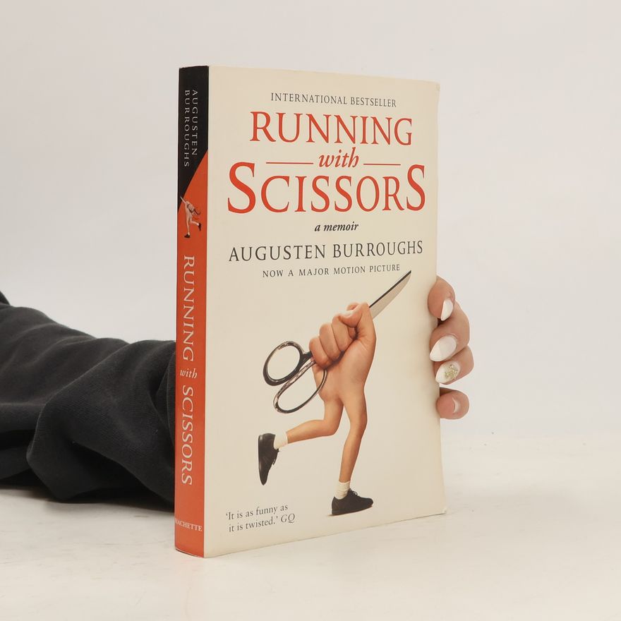 Augusten Burroughs Running With Scissors