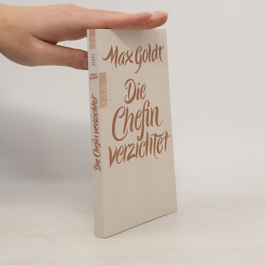 Max Goldt Die Chefin verzichtet