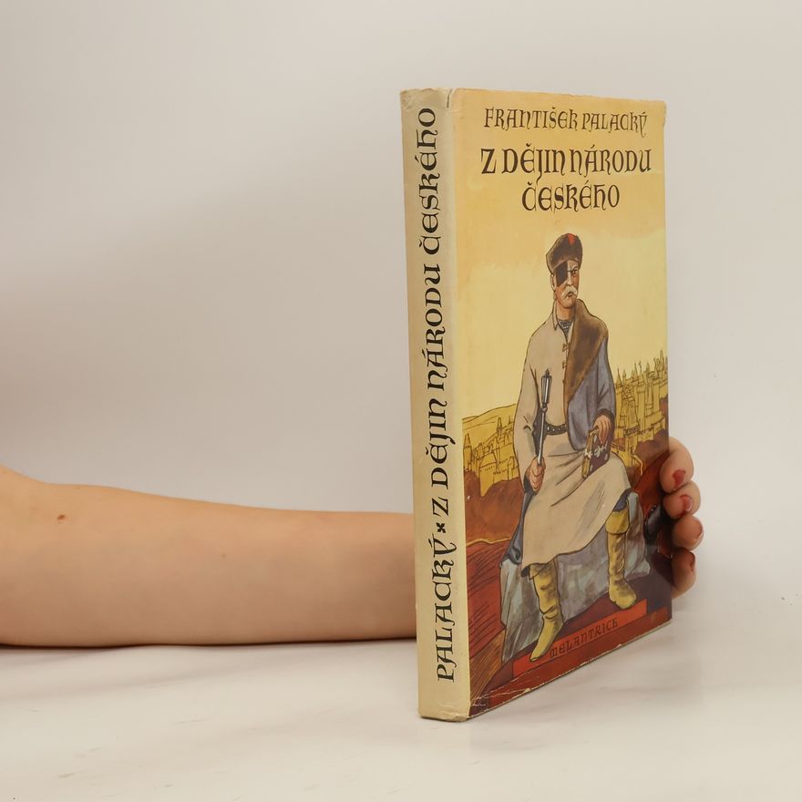 František Palacký Z dějiny národu českého