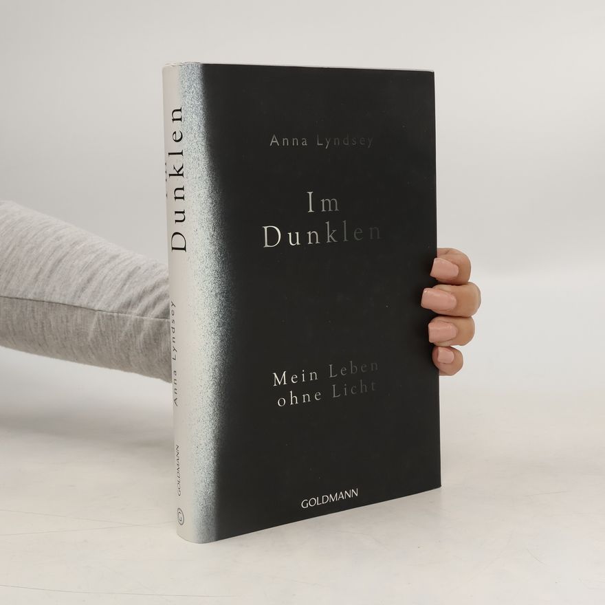 Anna Lyndsey Im Dunklen