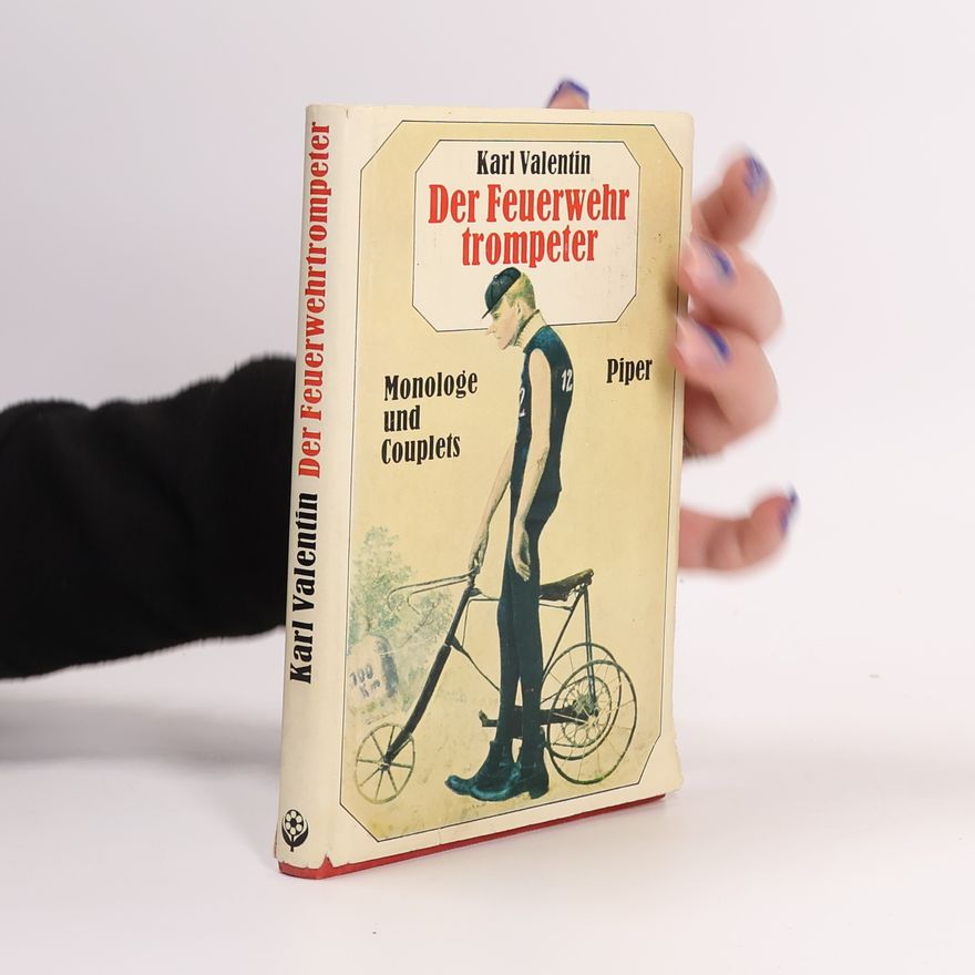 Karl Valentin Der Feuerwehrtrompeter