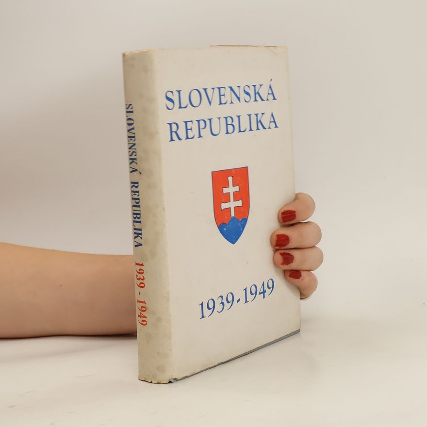 AA.VV. Slovenská republika 1939-1949