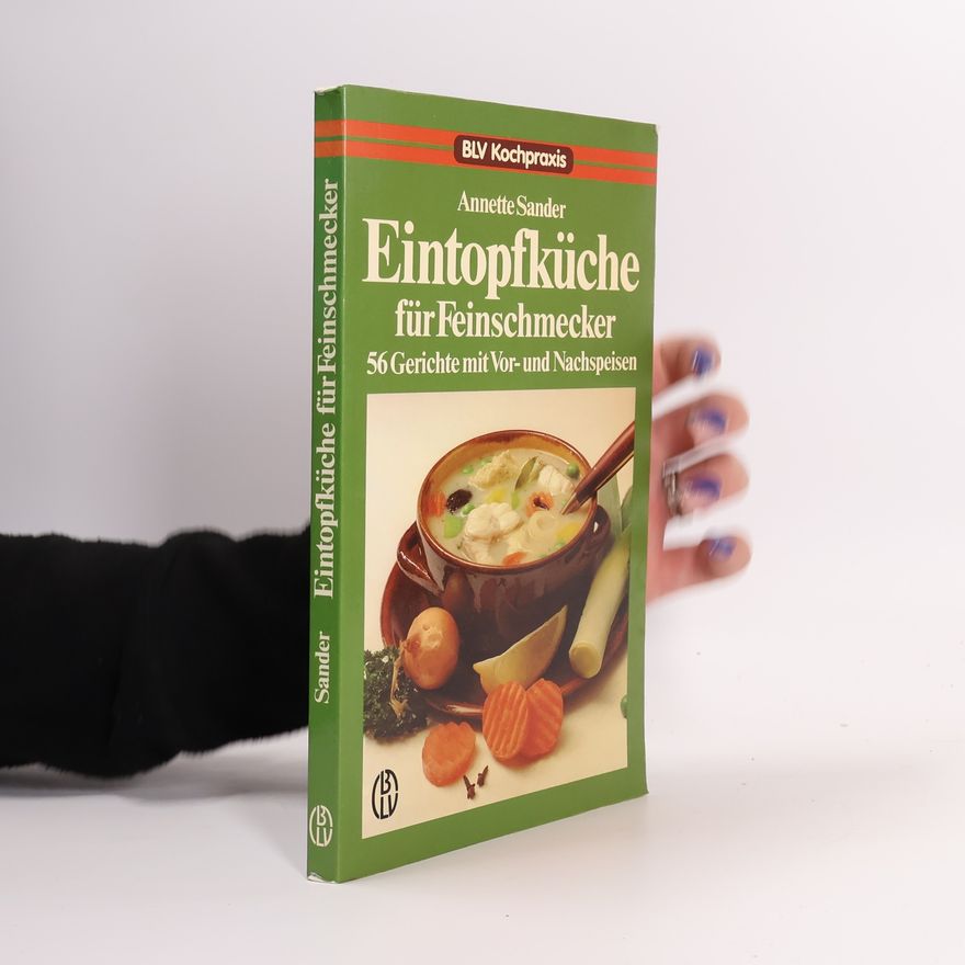Annette Sander Eintopfküche für Feinschmecker
