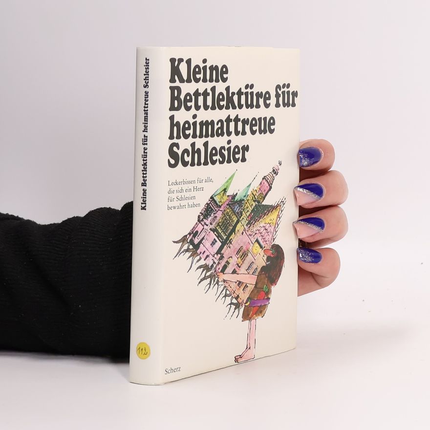 Katharina Steiner Kleine Bettlektüre für heimattreue Schlesier