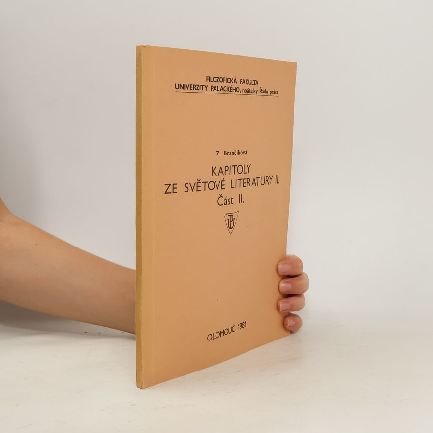 Zdeňka Brančíková Kapitoly ze světové literatury II. Část II.