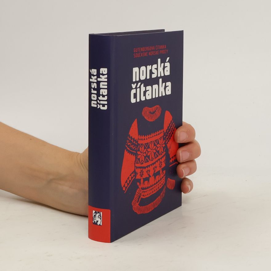 Autores varios Norská čítanka. Gutenbergova čítanka současné norské prózy