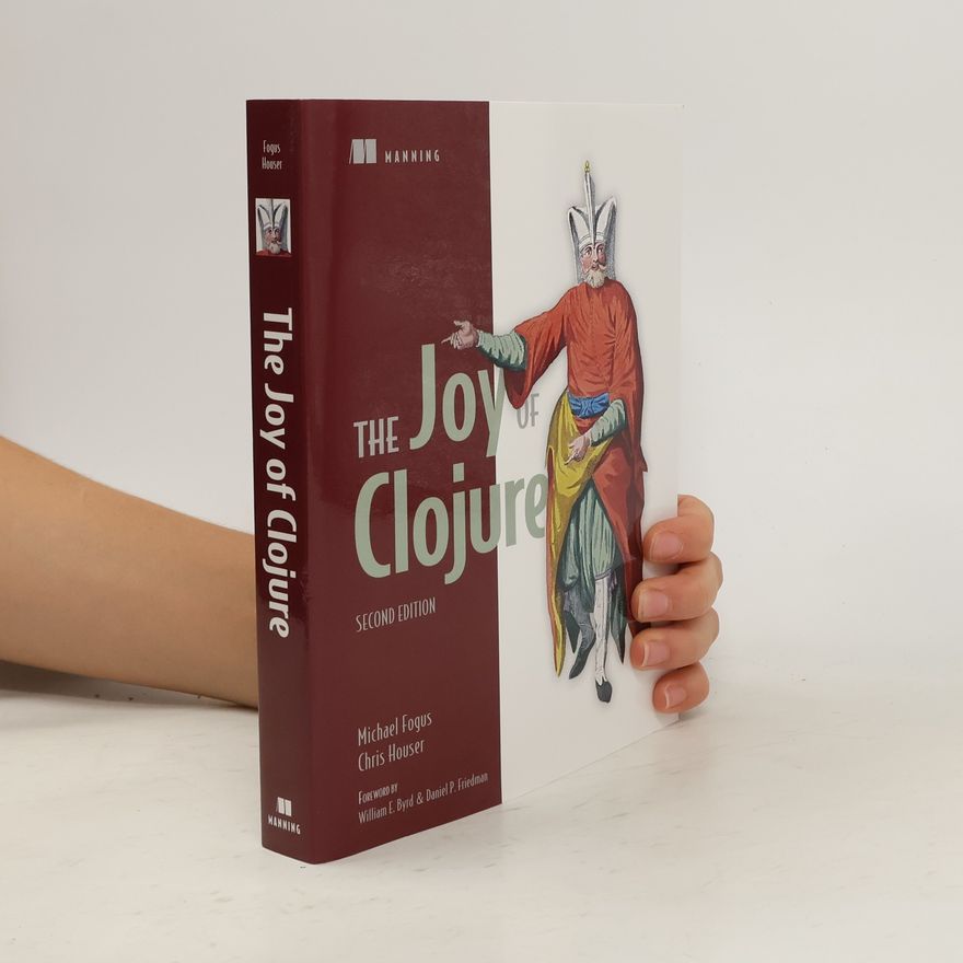 Chris Houser The joy of Clojure