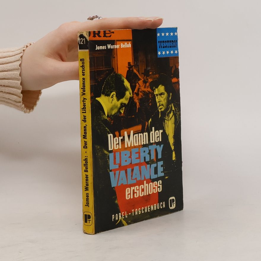James Warner Bellah Der Mann der Liberty Valance