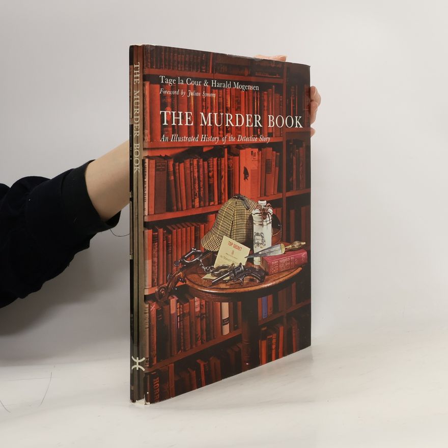 Roy Duffell The murder book : an illustrated history of the detective story