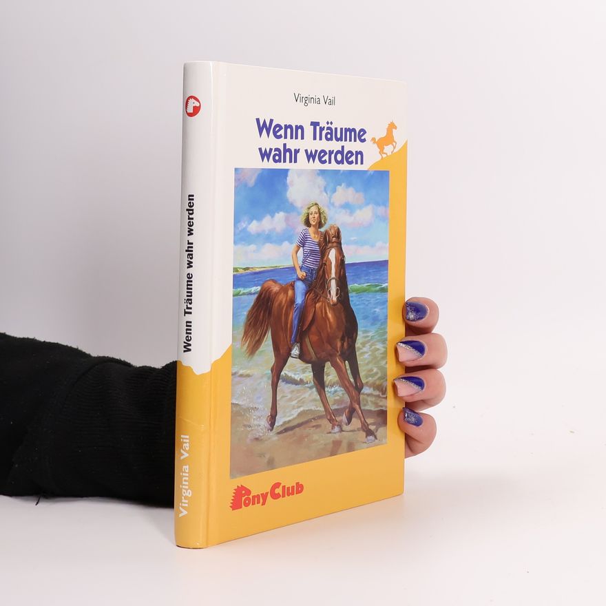 Virginia Vail Wenn Träume wahr werden