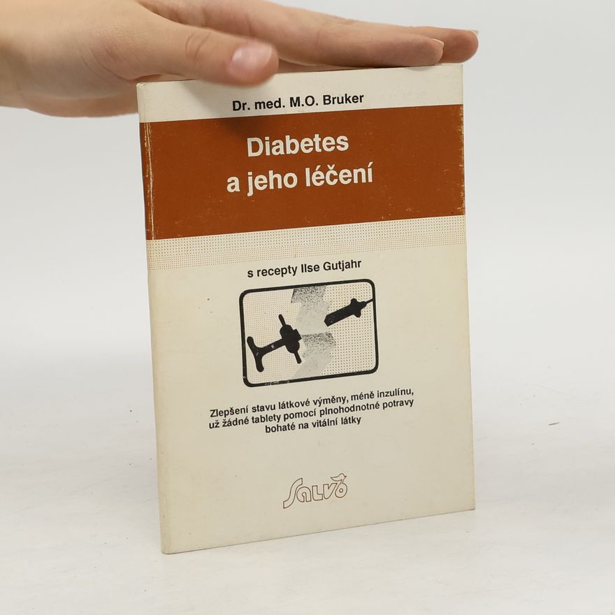 Max Otto Bruker Diabetes a jeho léčení
