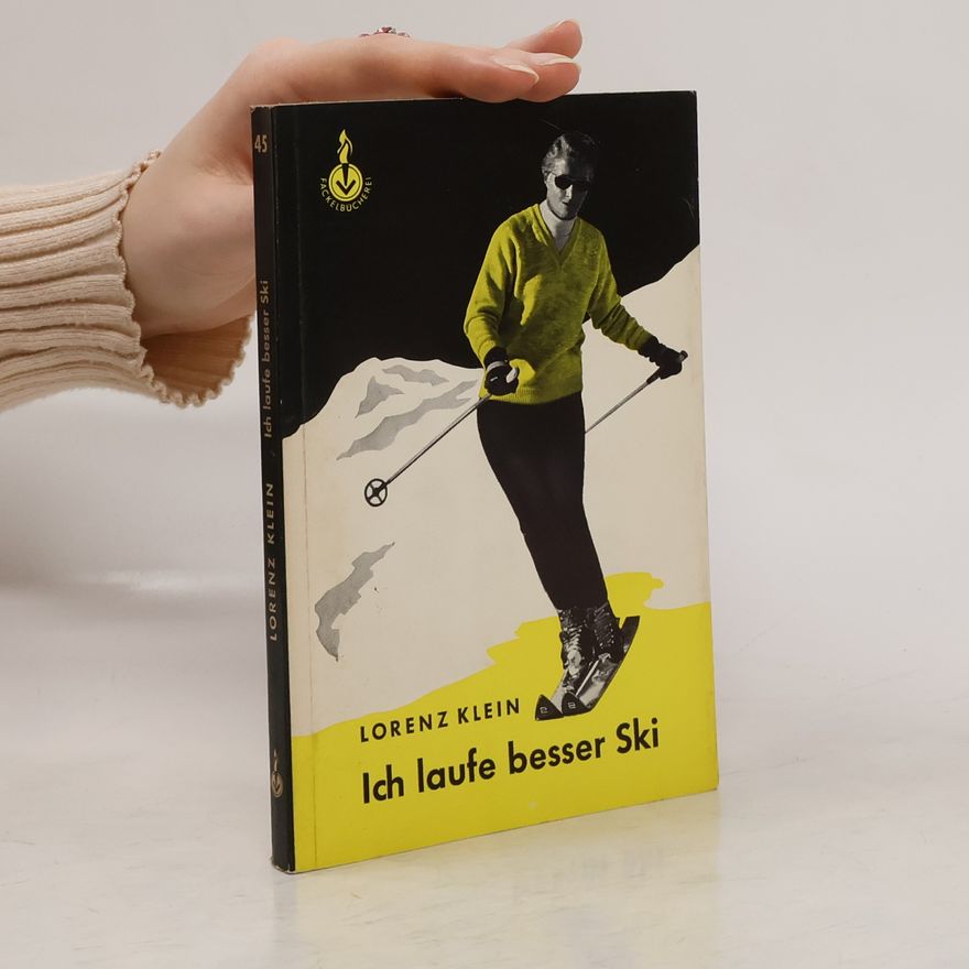 Lorenz Klein Ich laufe besser Ski