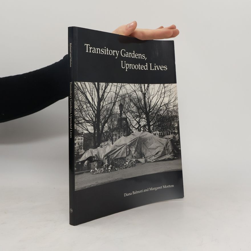 Diana Balmori Transitory Gardens, Uprooted Lives