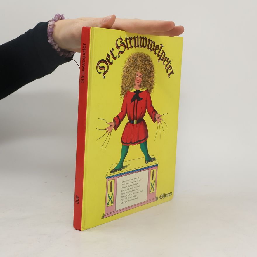 Heinrich Hoffmann Der Struwwelpeter oder lustige Geschichten und drollige Bilder
