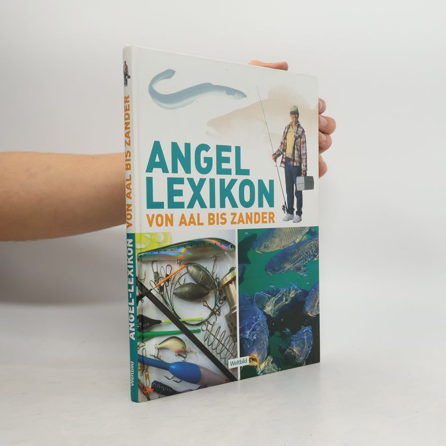 Karl-Wilhelm Koch Angellexikon von Aal bis Zander