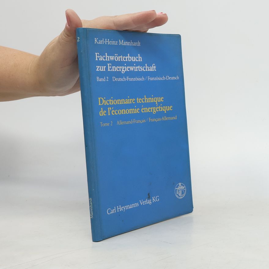 Karl-Heinz Mannhardt Fachwörterbuch zur Energiewirtschaft