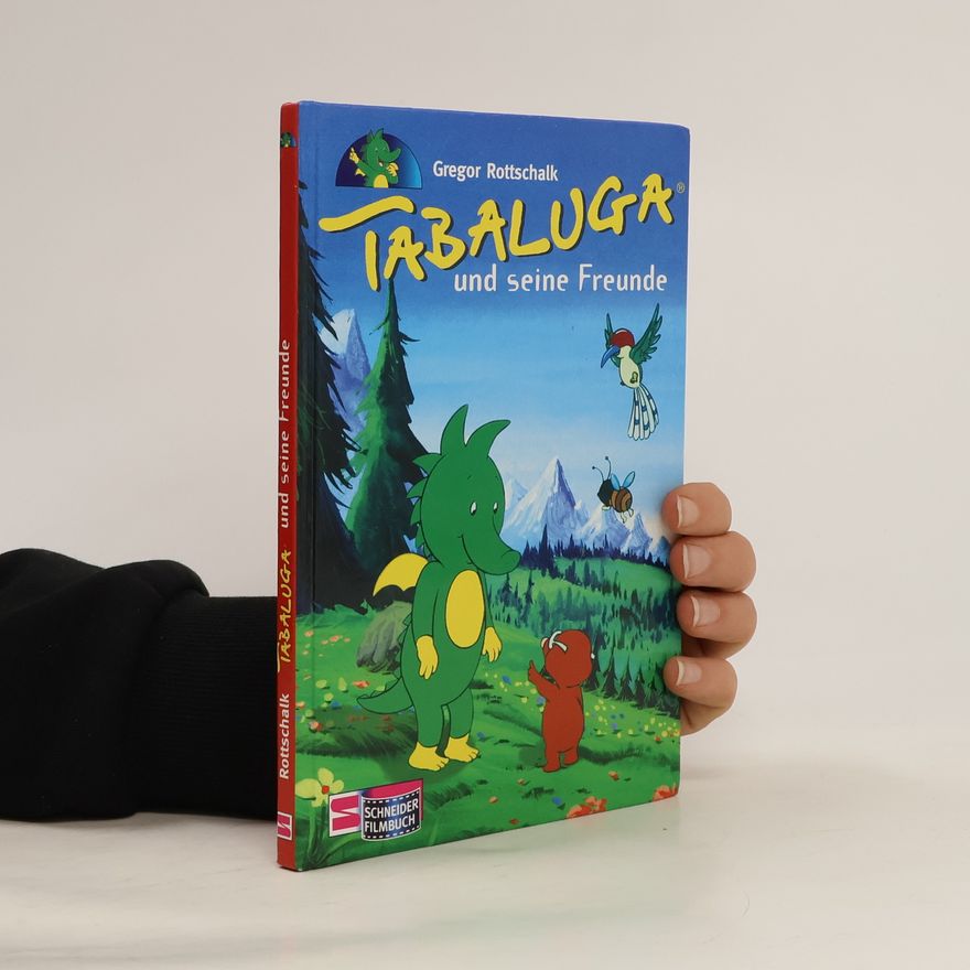 Gregor Rottschalk Tabaluga und seine Freunde