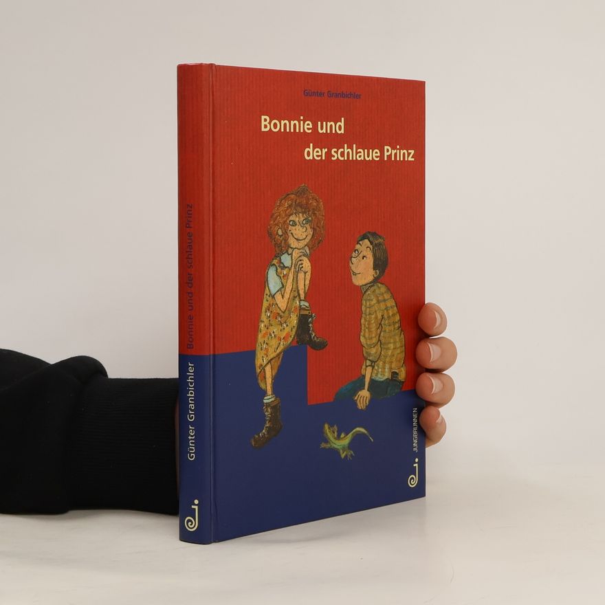 Günter Granbichler Bonnie und der schlaue Prinz