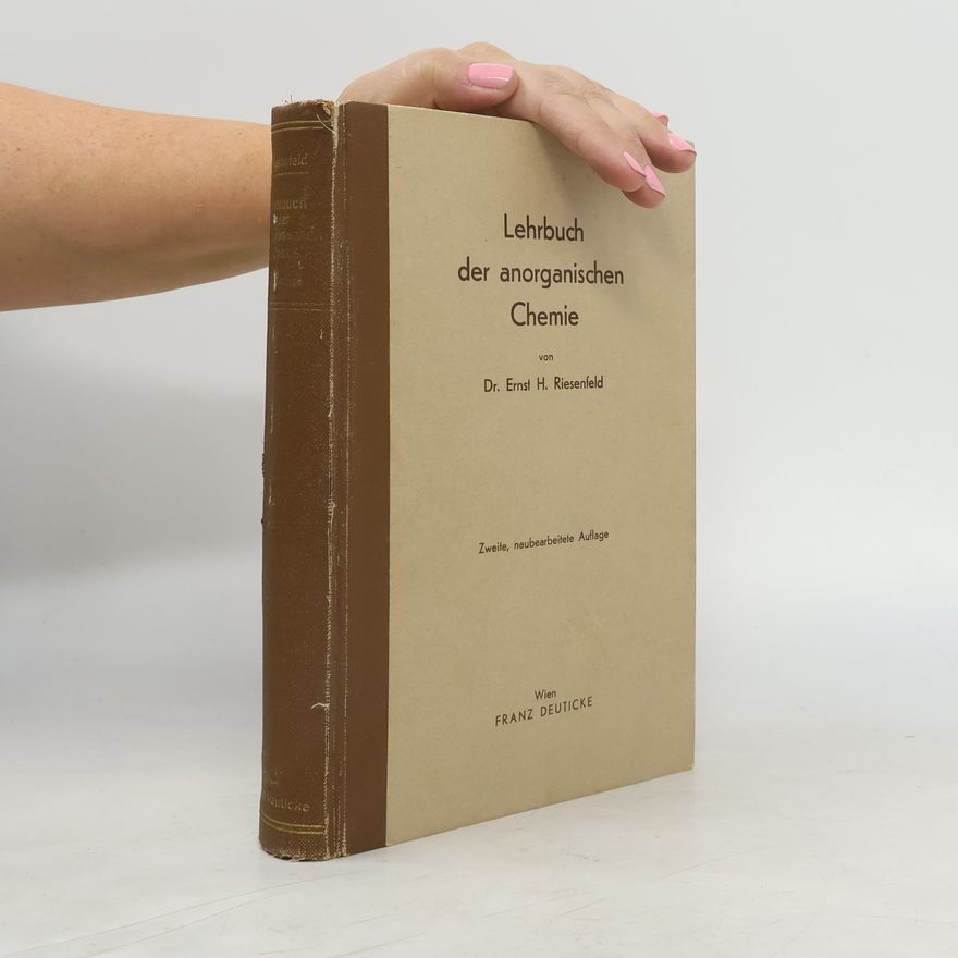 Ernst Hermann Riesenfeld Lehrbuch der anorganischen Chemie