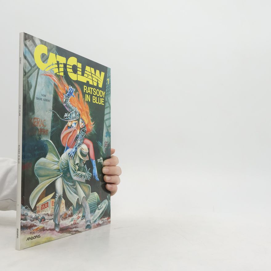 Bane Kerac Catclaw 1. Ratsody in Blue