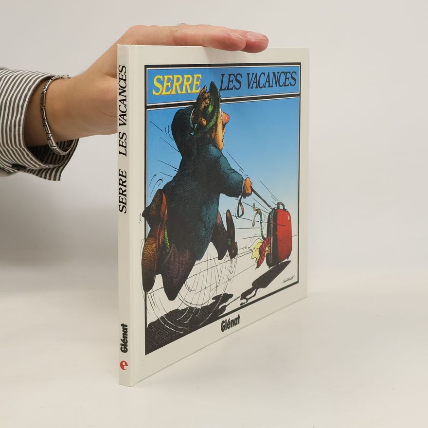 Claude Serre Les vacances