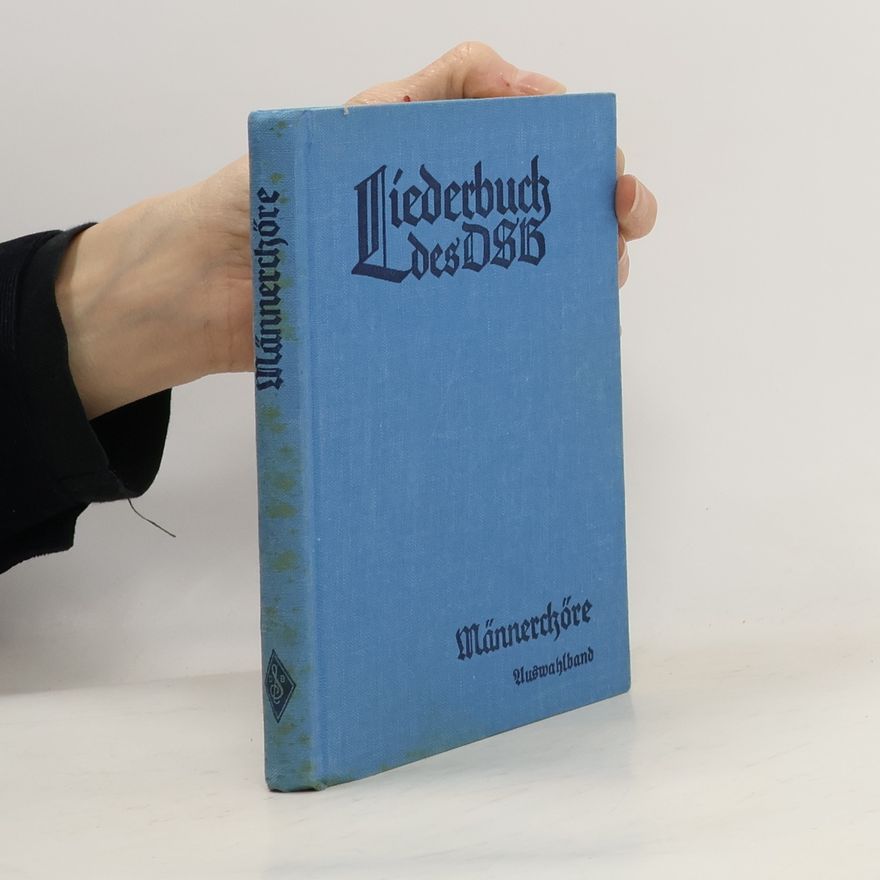 Various authors Liederbuch des Deutschen Sänger-Bundes