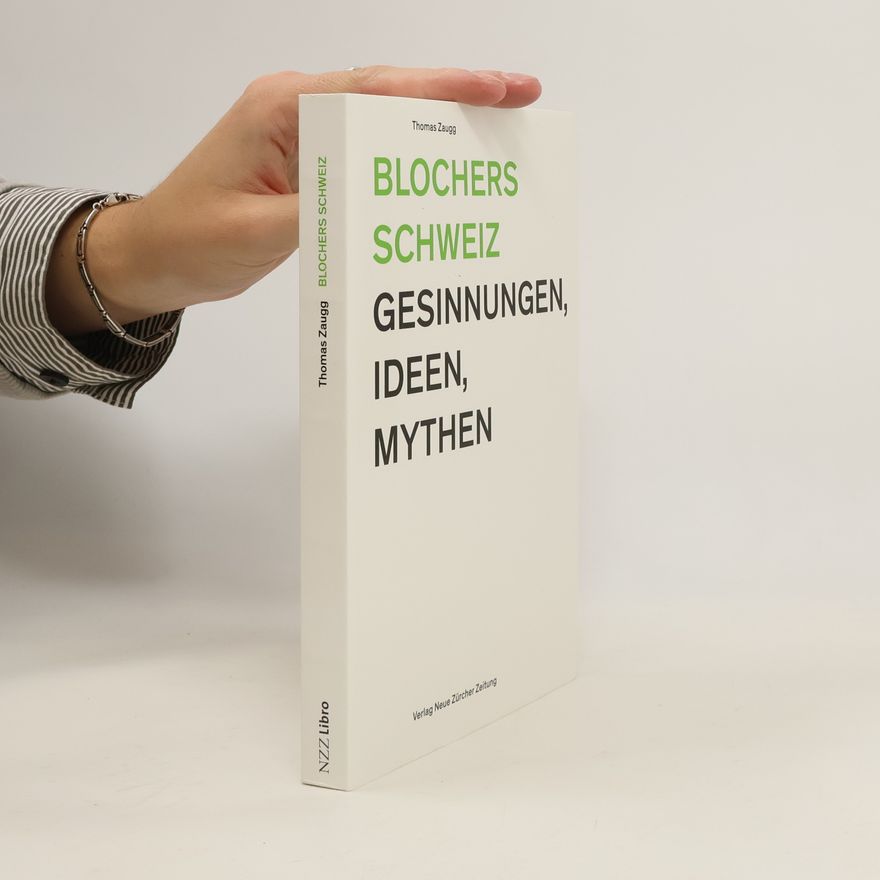 Thomas Zaugg Blochers Schweiz