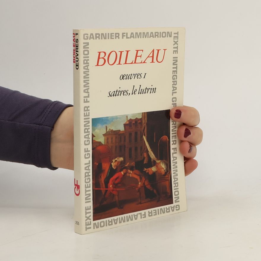 Kolektív autorov Boileau oeuvres i satires le lutrin