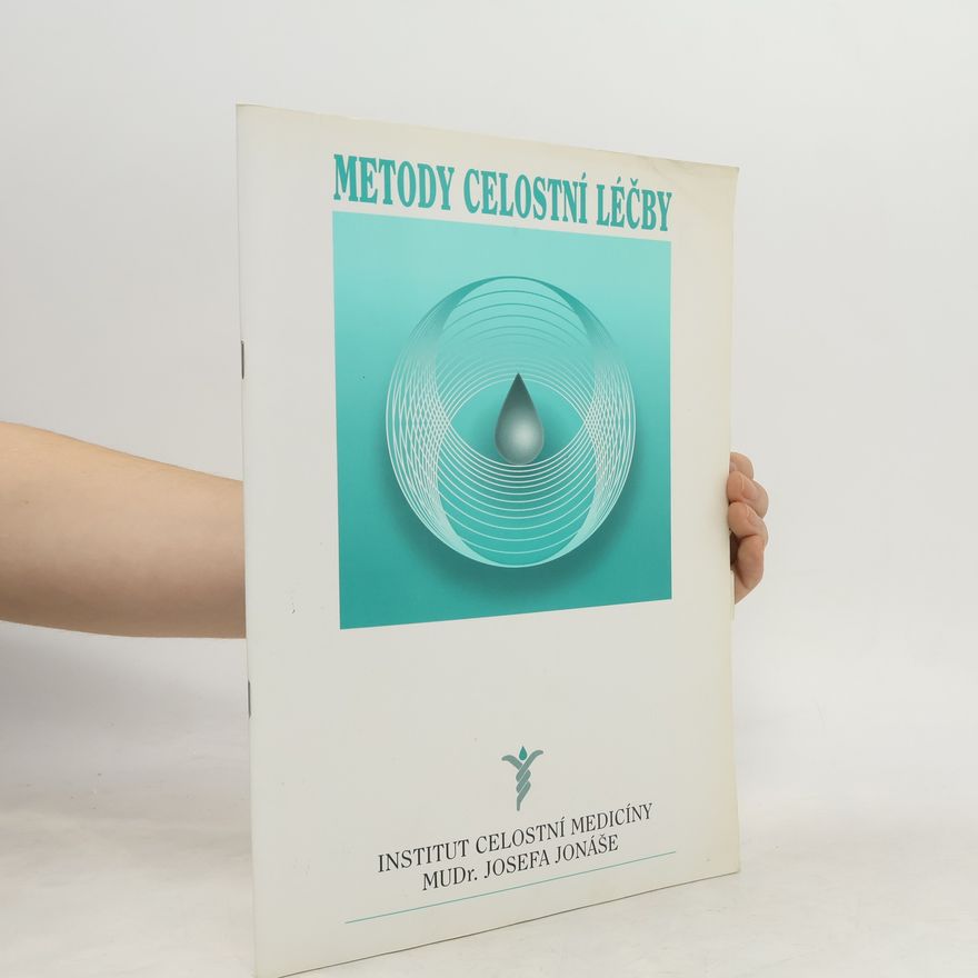 Kolektív autorov Metody celostní léčby