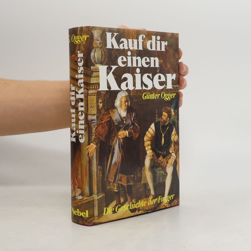 Günter Ogger Kauf dir einen Kaiser