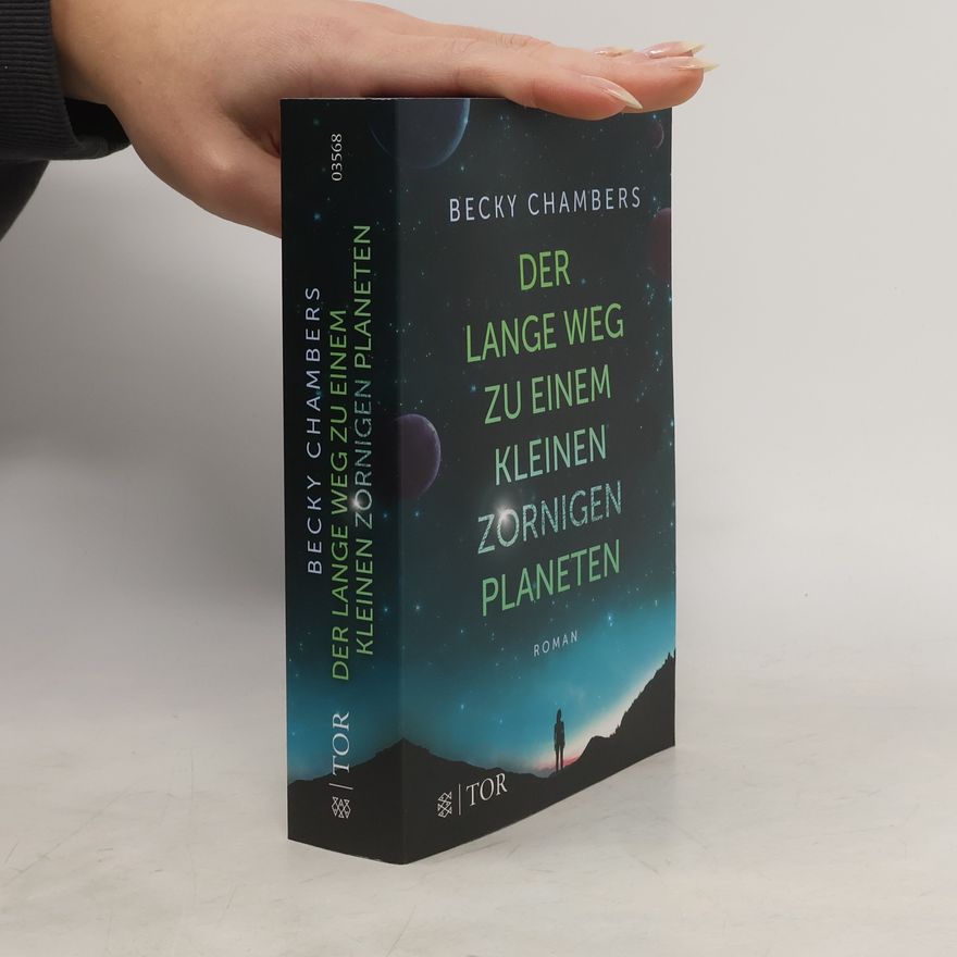 Becky Chambers Der lange Weg zu einem kleinen zornigen Planeten
