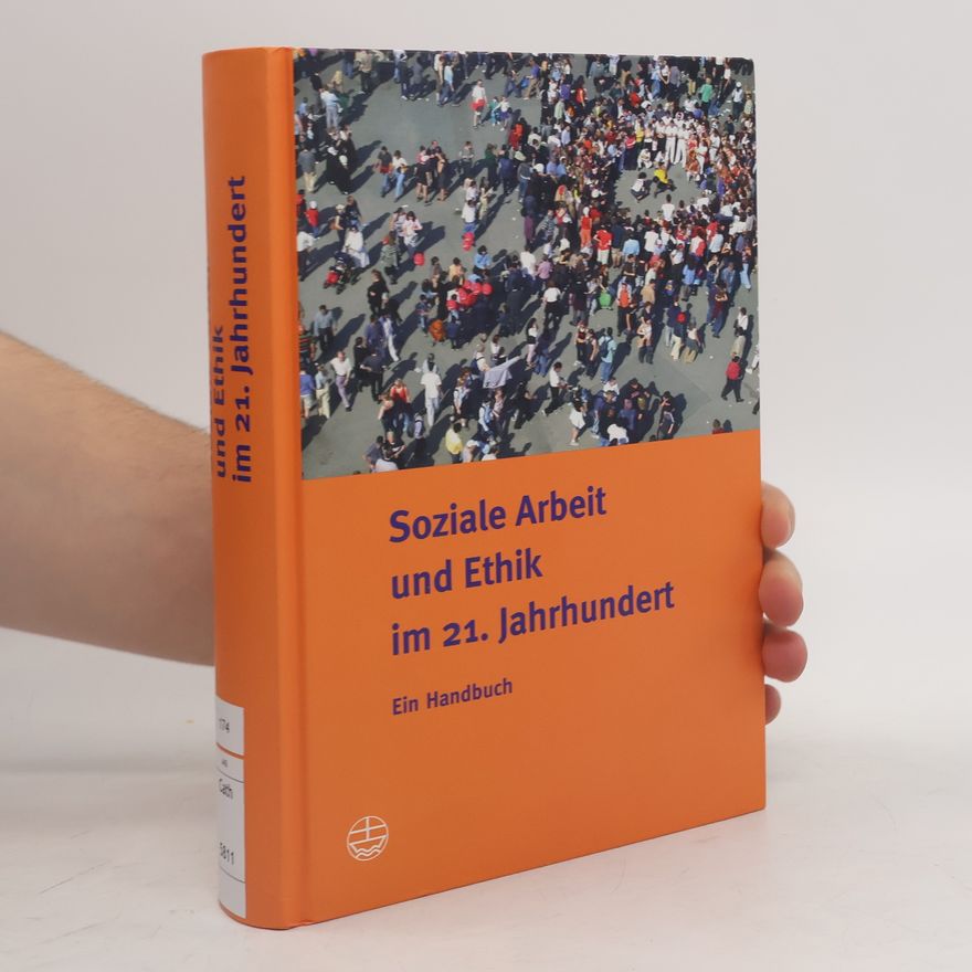 Susanne Dungs Soziale Arbeit und Ethik im 21. Jahrhundert