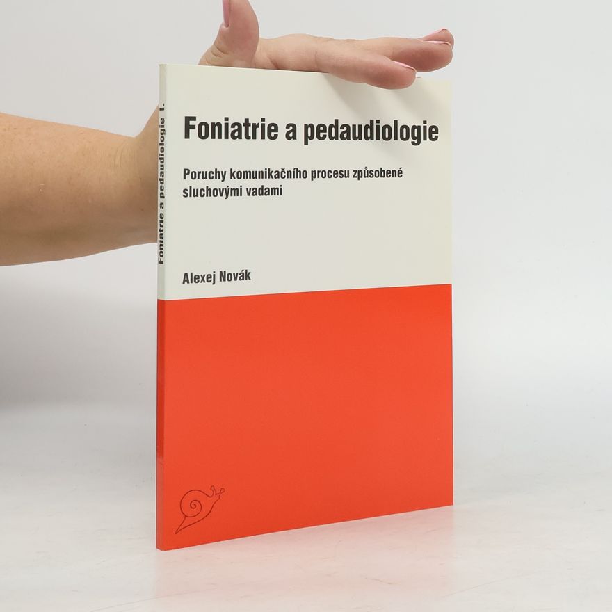 Alexej Novák Foniatrie a pedaudiologie I.