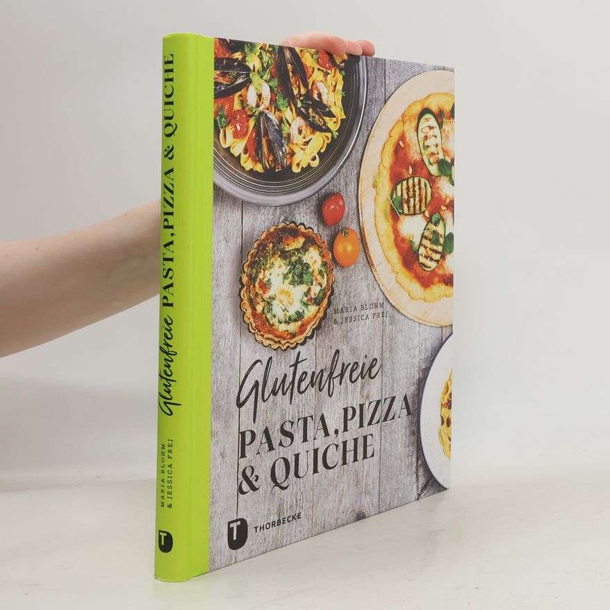 Maria Blohm Glutenfreie Pasta, Pizza & Quiche
