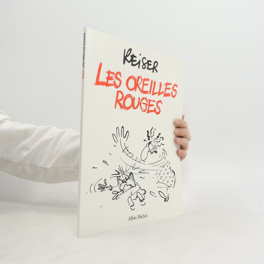 Jean-Marc Reiser Les Oreilles Rouges
