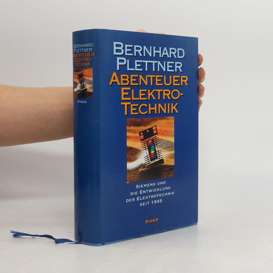 Bernhard Plettner Abenteuer Elektrotechnik
