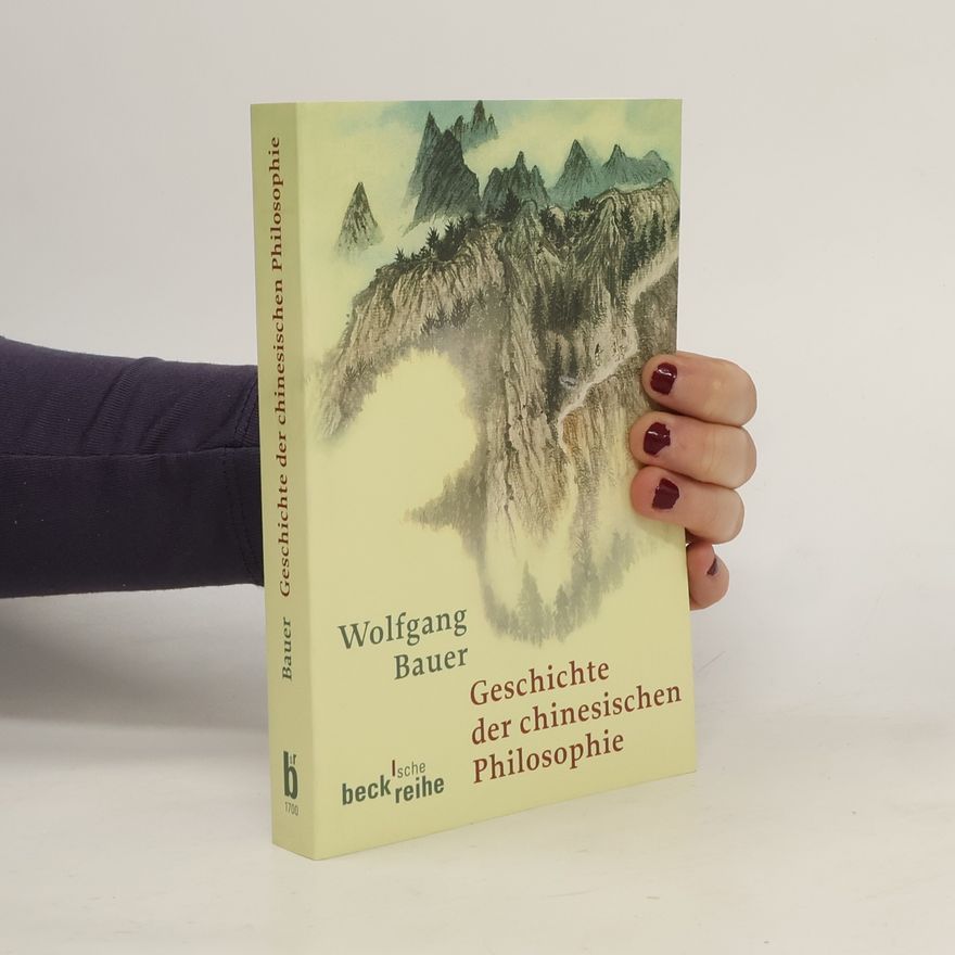 Wolfgang Bauer Geschichte der chinesischen Philosophie