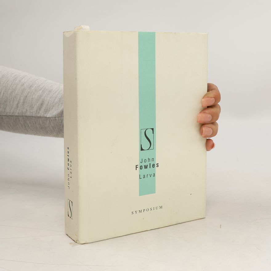 John Fowles Larva