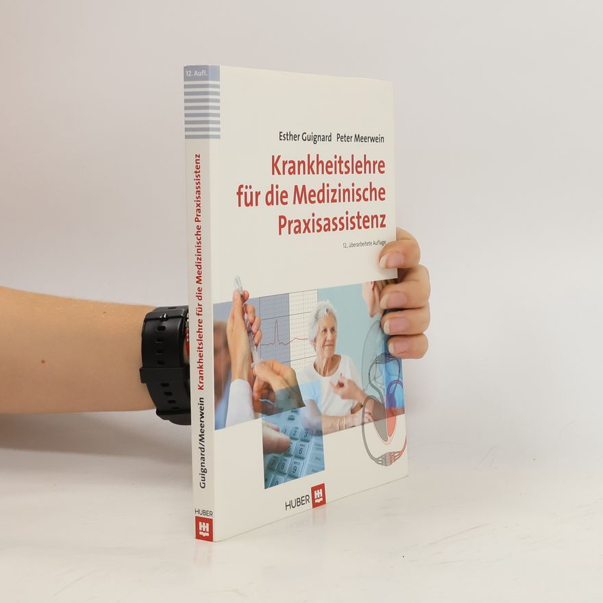 Esther Guignard Krankheitslehre für die Medizinische Praxisassistenz