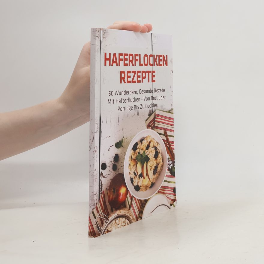 Anni Reithmüller Haferflocken Rezepte