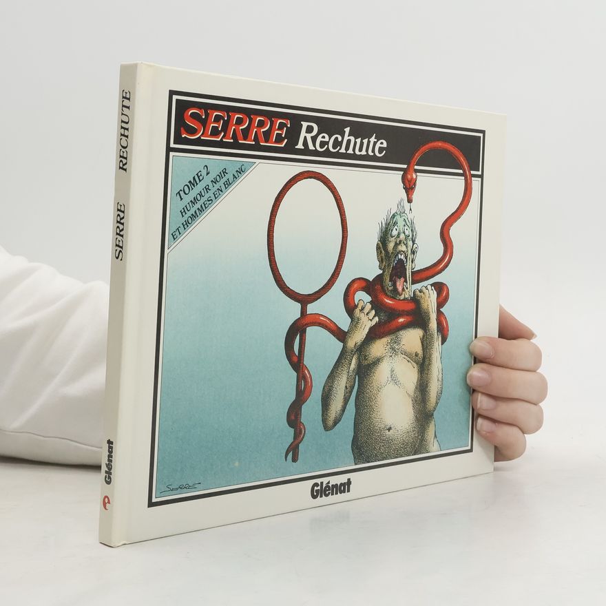 Claude Serre Rechute 2