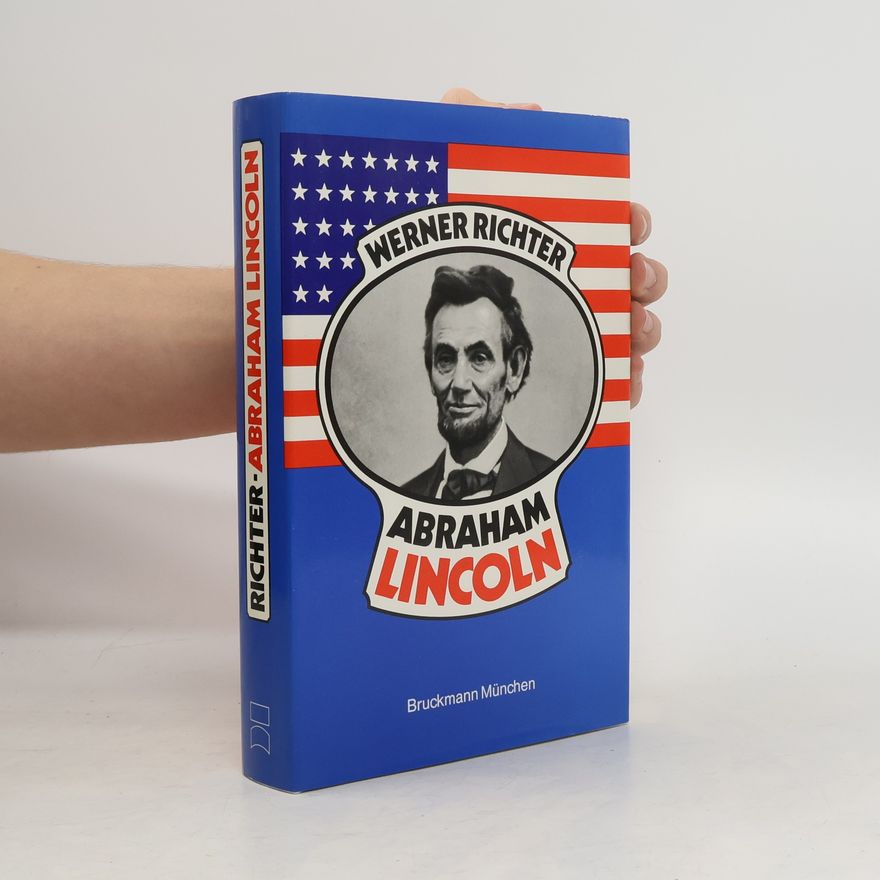 Werner Richter Abraham Lincoln
