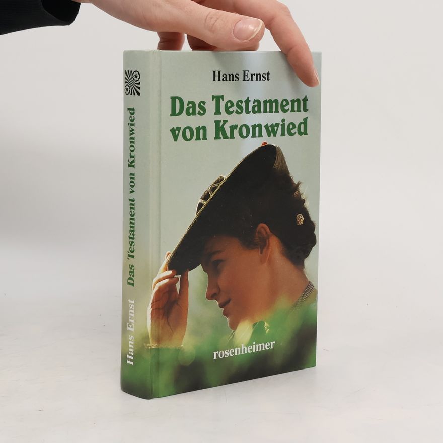 Hans Ernst Das Testament von Kronwied