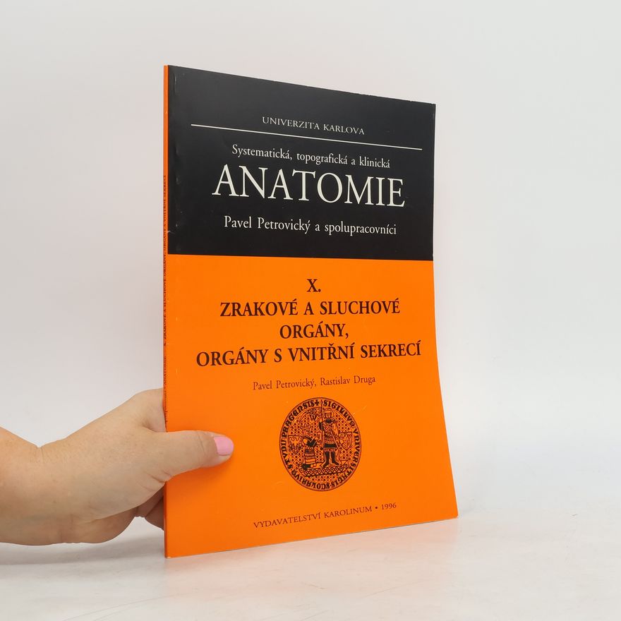Pavel Petrovický Systematická, topografická a klinická anatomie