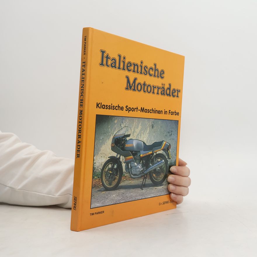 Tim Parker Italienische Motorräder