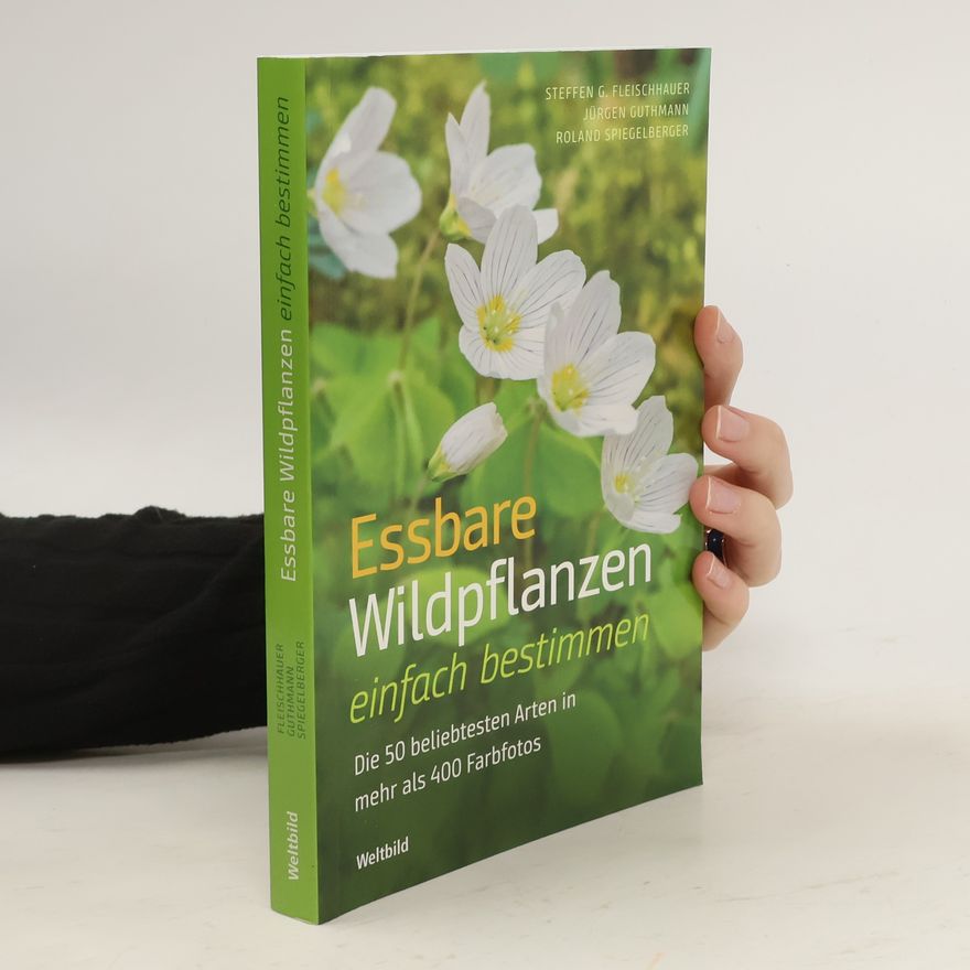 Steffen Guido Fleischhauer Essbare Wildpflanzen einfach bestimmen