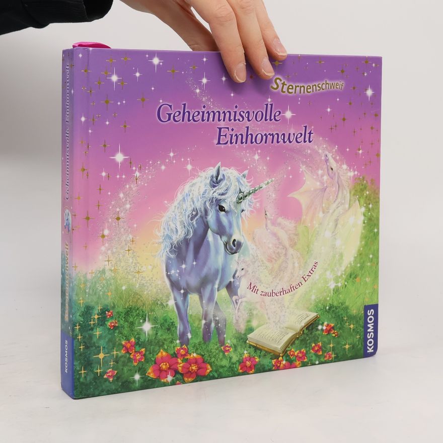 Karin Piper-Staisch Sternenschweif. Geheimnisvolle Einhornwelt