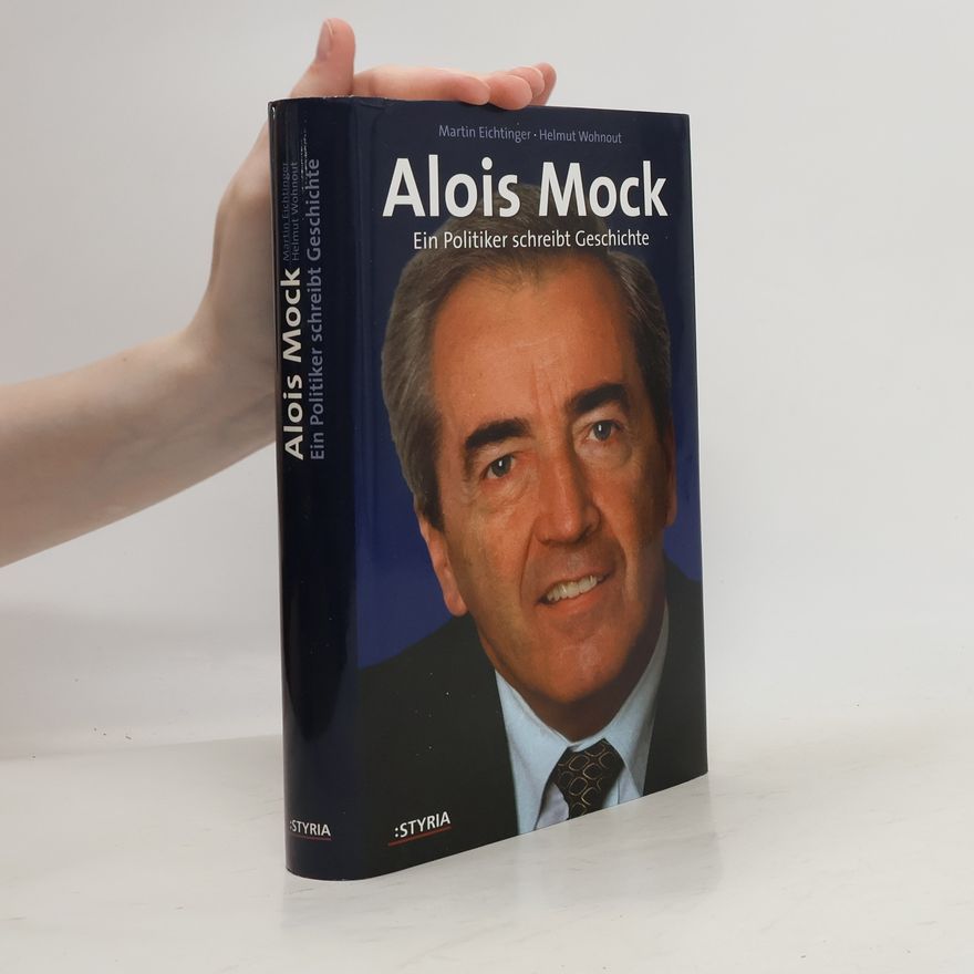 Martin Eichtinger Alois Mock